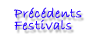 Pr�c�dents festivals